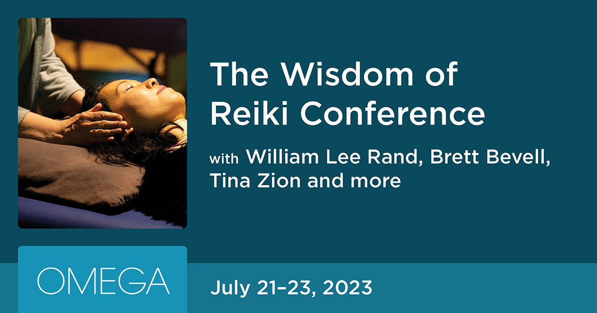 Wisdom of Reiki Conference, Omega Institute, July 2023